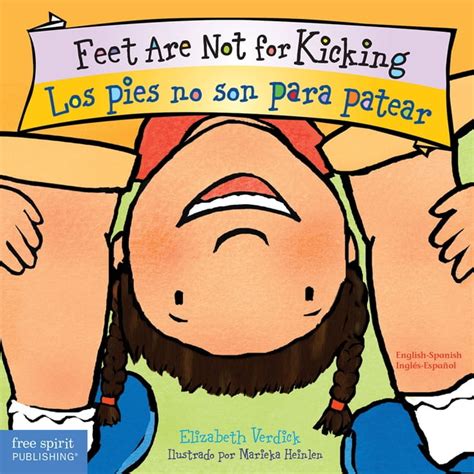 Read Online Feet Are Not For Kicking Los Pies No Son Para Patear Best Behavior 
