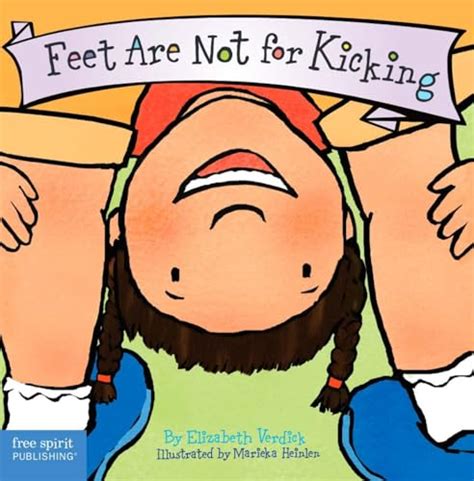 Read Online Feet Are Not For Kicking Works For Kids 