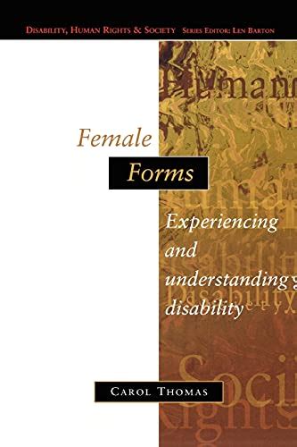 Female Forms Experiencing And Understanding Disabi