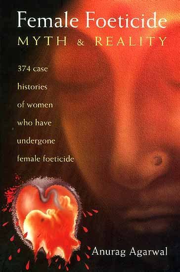 Download Female Foeticide Myth And Reality 374 Case Histories Of 