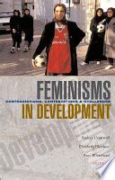 Read Online Feminisms In Development Contradictions Contestations And Challenges 