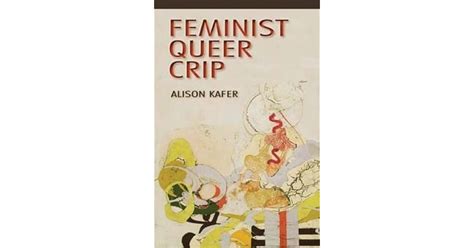 Feminist Queer Crip