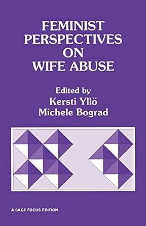 Full Download Feminist Perspectives On Wife Abuse Sage Focus Editions 