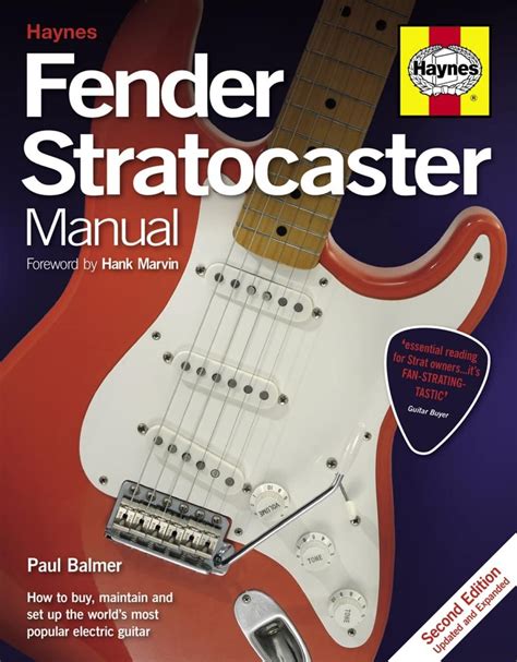 Full Download Fender Stratocaster Manual How To Buy Maintain And Set Up The Worlds Most Popular Electric Guitar Haynes Manualmusic By Paul Balmer 2012 Hardcover 