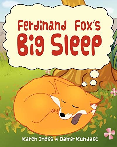 Read Ferdinand Foxs Big Sleep Ferdinand Fox Adventures 