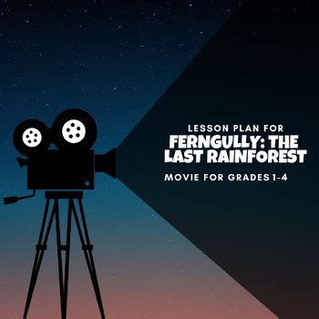 Fern Gully Lesson Plan