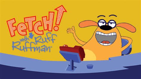 Fetch With Ruff Ruffman