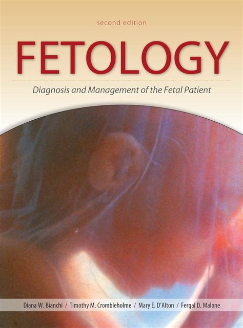 Read Online Fetology Diagnosis And Management Of The Fetal Patient Second Edition Diagnosis And Management Of The Fetal Patient Second Edition 