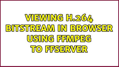 ffserver conf format h264