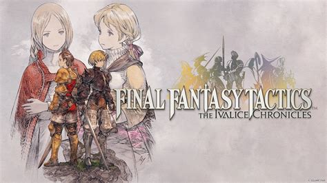 Fft Ivalice Chronicles Walkthrough