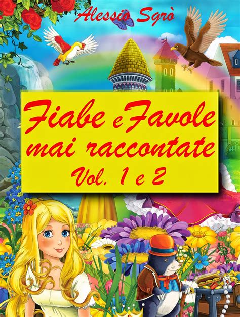 Download Fiabe E Favole Mai Raccontate Vol 1 
