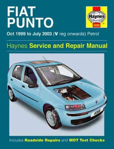 Read Online Fiat Punto Petrol Service And Repair Manual Oct 1999 To July 2003 Haynes Service And Repair Manuals By John S Mead 2004 03 18 
