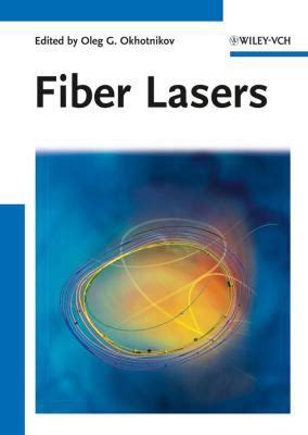Fiber Lasers Okhotnikov