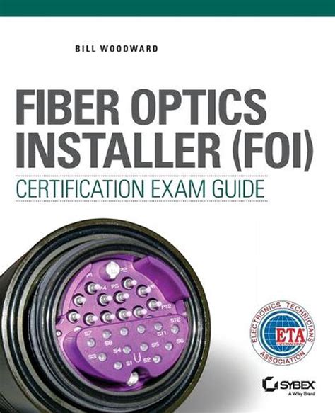 Full Download Fiber Optics Installer Foi Certification Exam Guide 