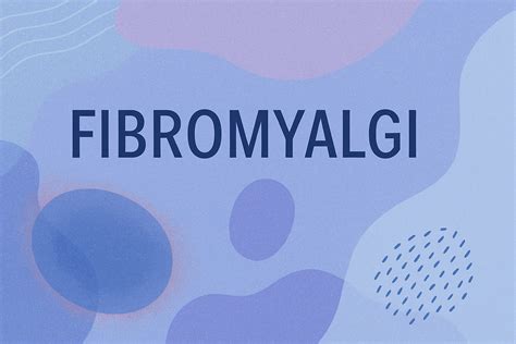 Fibromyalgi