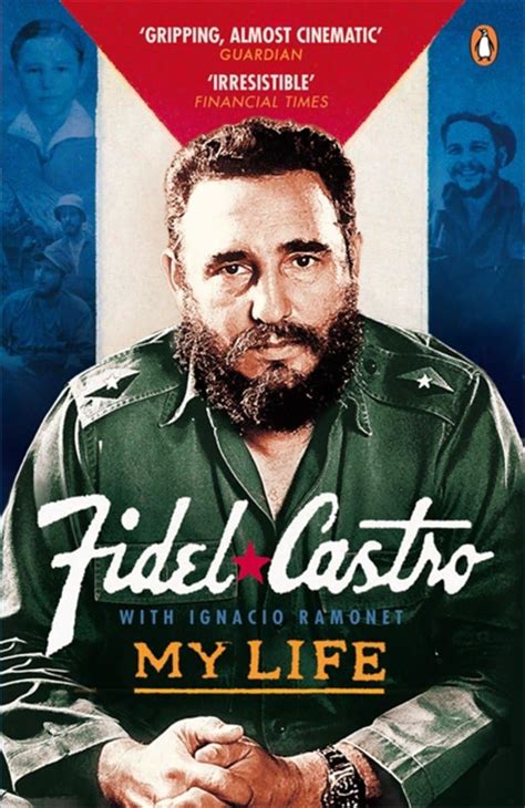Read Fidel Castro My Life By Ignacio Ramonet 