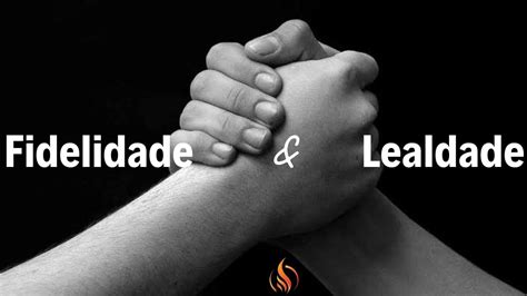 Fidelidade E Lealdade