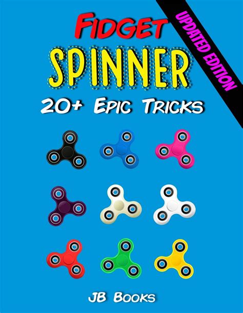 Fidget Spinner 20 Epic Tricks A Fidget Spinner Tricks Book