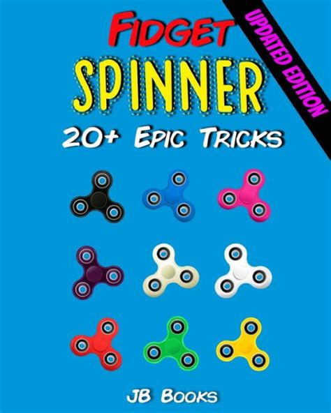 Download Fidget Spinner 20 Epic Tricks A Fidget Spinner Tricks Book 