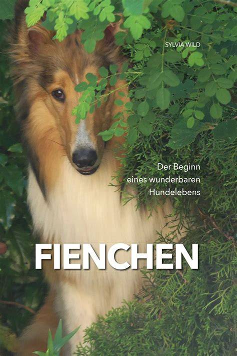 fienchen der beginn eines wunderbaren hundelebens