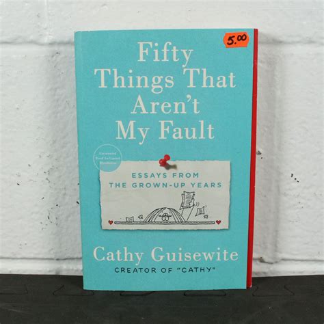 fifty things that aren t my fault essays from the