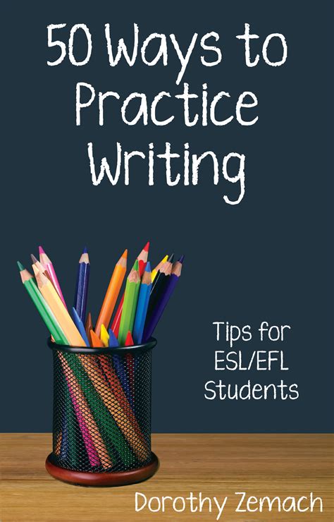 Fifty Ways To Practice Writing