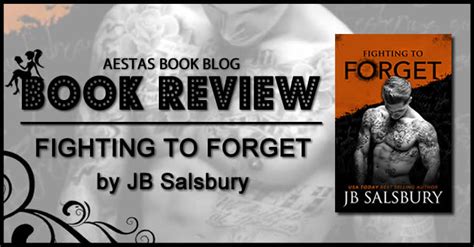 Fighting To Forget 3 Jb Salsbury