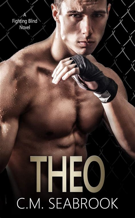 Full Download Fighting Blind Theo Mma Romance Book 1 