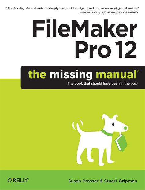 Filemaker Pro 12 The Missing Manual Missing Manua