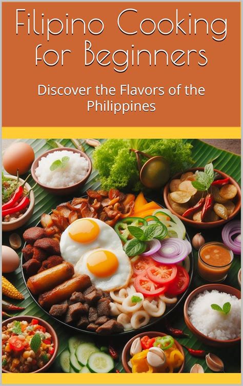 filipino cooking for beginners basic filipino rec
