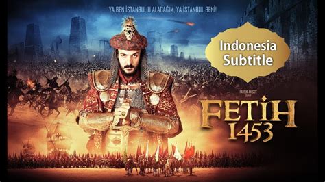 film al fatih 1453 subtitle indonesia lucy