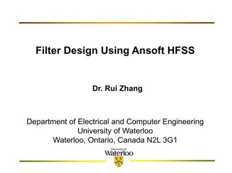 Filter Design Using Ansoft Hfss University Of Waterloo