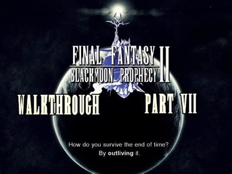 Final Fantasy Blackmoon Prophecy Walkthrough