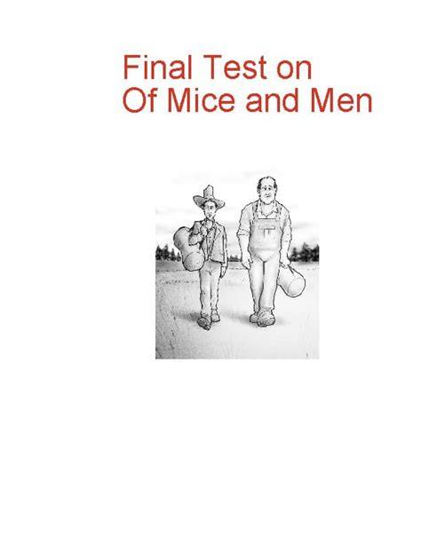 final test of mice and men