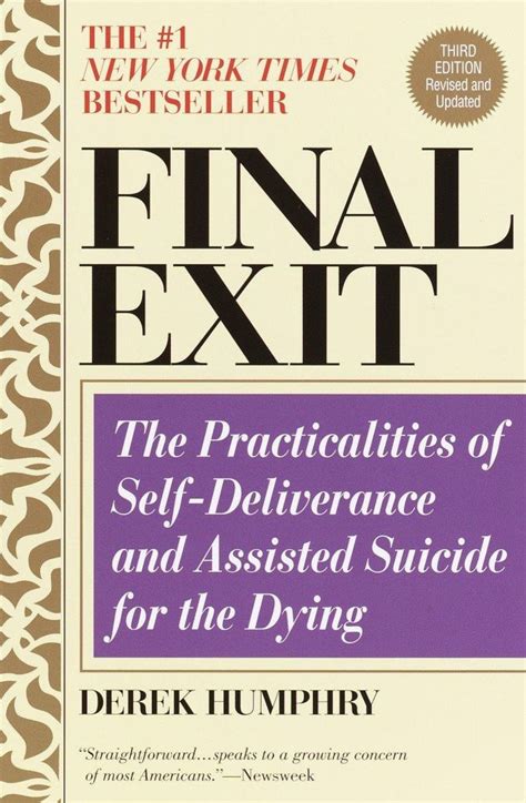 Download Final Exit The Practicalities Of Self Deliverance And Assisted Suicide For The Dying 