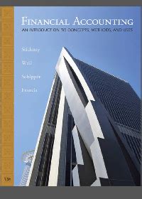 financial accounting an introduction to concepts methods and uses 13th edition