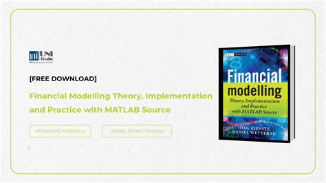Financial Modelling Theory Implementation And Practice With Matlab Source