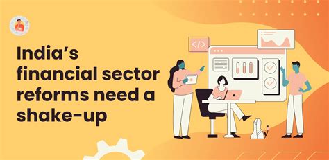 Financial Sector Reforms