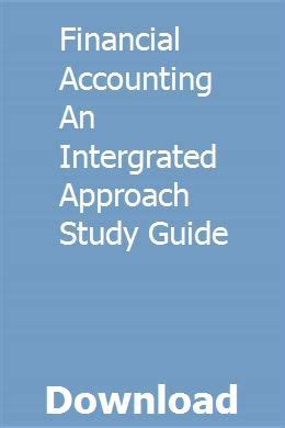 Full Download Financial Accounting An Intergrated Approach Study Guide 