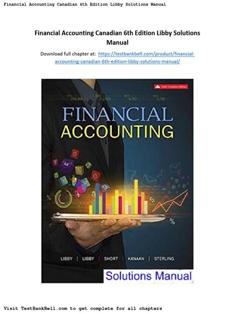 Download Financial Accounting Libby 6Th Edition Solutions Manual 