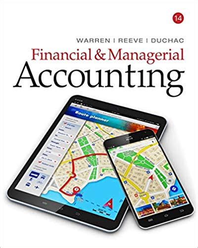 Read Financial And Managerial Accounting 14Th Edition Solutions 