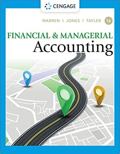 Read Financial And Managerial Accounting 16 Edition Exercises 