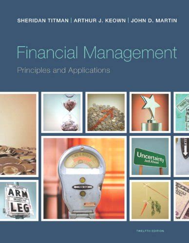 Read Financial Management Principles And Applications 12Th Edition 