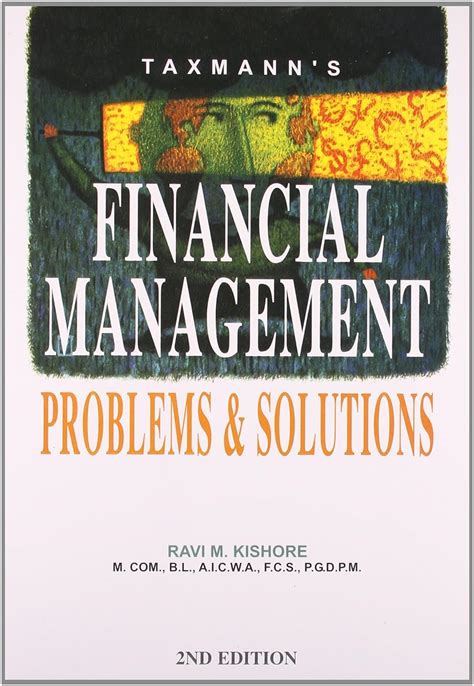 Read Online Financial Management Problems And Solutions By Ravi M Kishore 