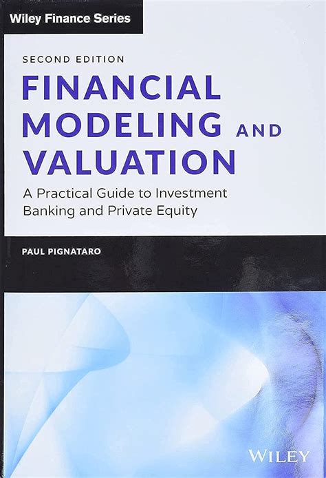 Download Financial Modeling And Valuation A Practical Guide To Investment Banking And Private Equity Wiley Finance 