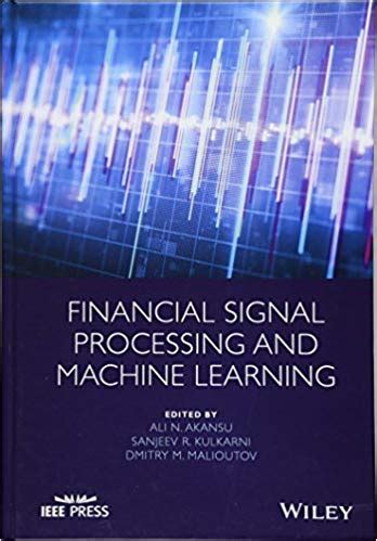 Full Download Financial Signal Processing And Machine Learning 
