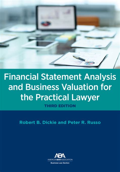 Read Financial Statement Analysis And Business Valuation For The Practical Lawyer 