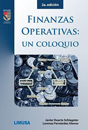 Download Finanzas Operativas Un Coloquio Pdf Book 