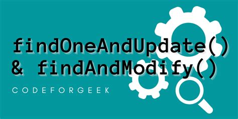 findOneAndUpdate () and findAndModify () in MongoDB