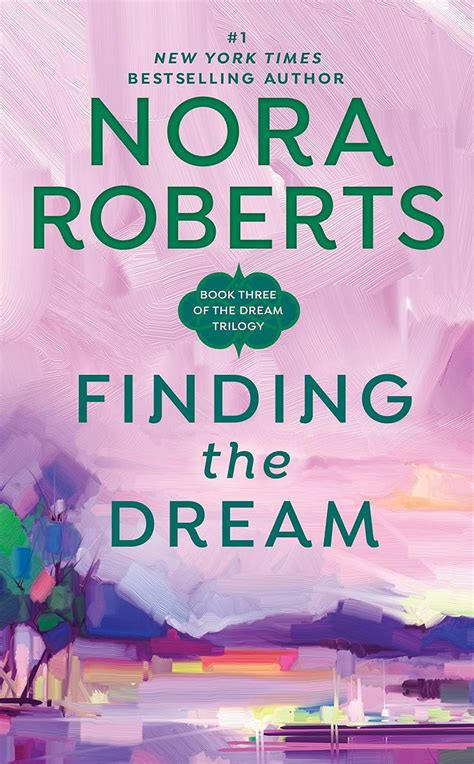 Finding The Dream Trilogy 3 Nora Roberts